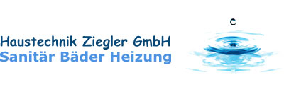 Haustechnik Ziegler GmbH Sanitär Bäder Heizung